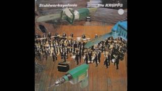 Die Krupps   Stahlwerksynfonie  1981