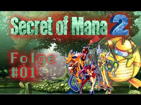 Lets Play - Secret of Mana 2 (German)#01: Ein Lagerfeuer für ein Königreich