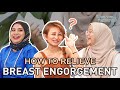 What S Up Parents EP 9 How To Relieve Breast Engorgement