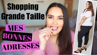 Shopping Grande Taille ☆ Mes bonnes adresses