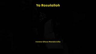 Download lagu Irenne Ghea Monderella - Ya Rosulalloh #Shorts mp3