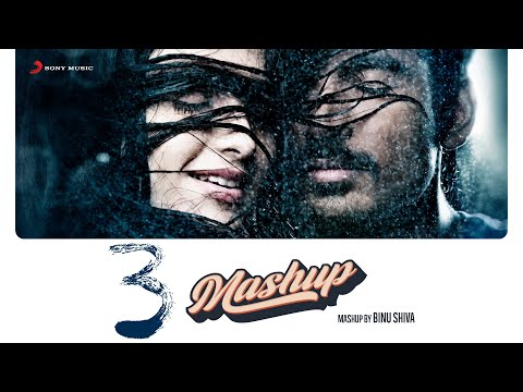 3 Songs Mashup | Dhanush, Shruti Haasan | Anirudh Ravichander