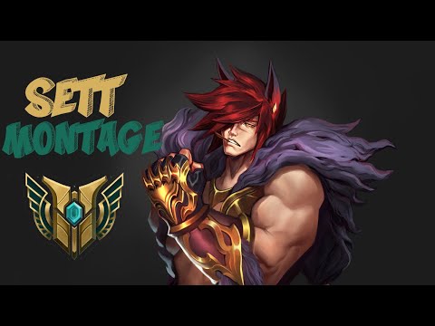 Sett Montage (Theforgotten2479 best sett plays)