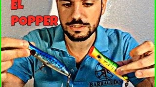 Barracudo- "EL POPPER" el señuelo depredador!!