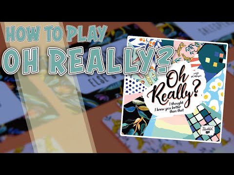 Oh Really? | How To Play | Learn to Play in 3 Minutes