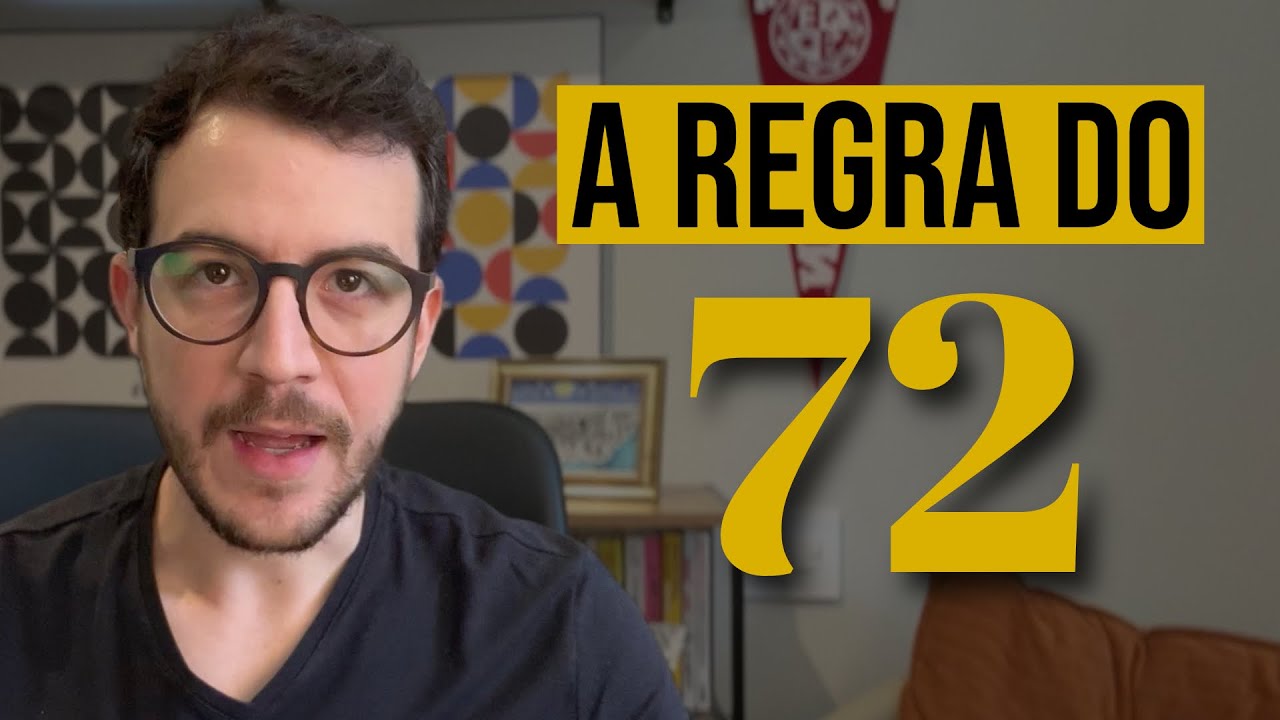 A REGRA DO 72: COMO DOBRAR SEU DINHEIRO