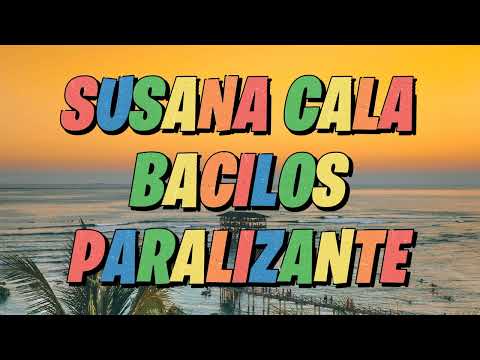 Susana Cala, Bacilos - Paralizante (Letra)