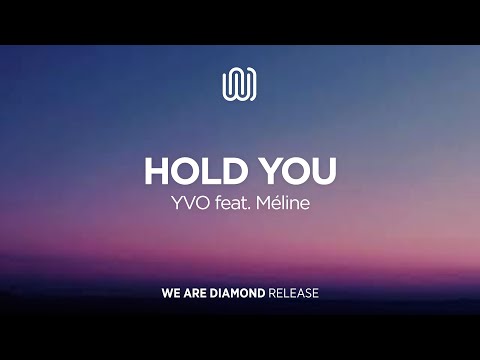 YVO - Hold You (feat. Méline)