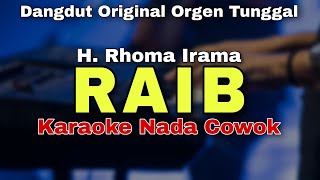Download lagu RAIB - RHOMA IRAMA | KARAOKE LIRIK DANGDUT LAWAS ORIGINAL | ORGEN TUNGGAL mp3