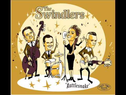 The Swindlers - I'd Rather Go Blind (CRAZY TIMES RECORDS)