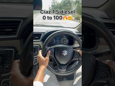 ciaz 1.5 diesel 0 to 100 test 😱🔥#ciaz #marutisuzuki #speed #race #0to100 #trending #viral #million