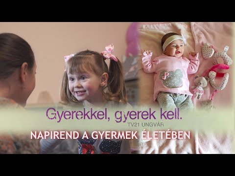 Gyerekkel.Gyerek Kell ! 54.adás - Napirend a gyermek életében (2021.01.30.)