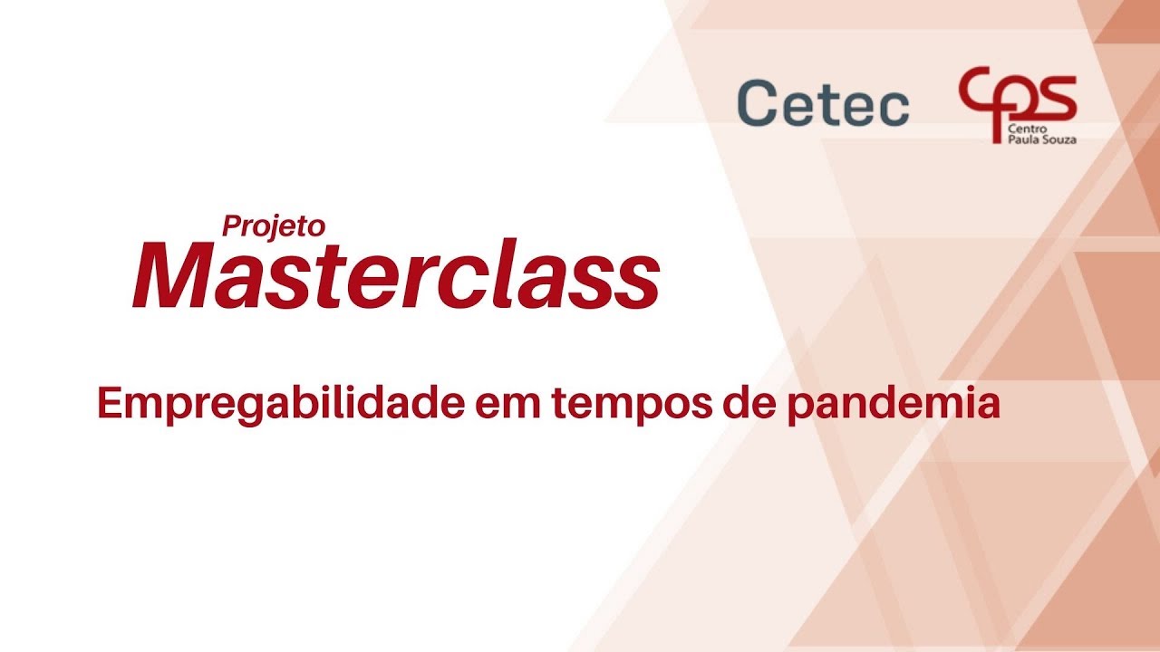 Projeto Masterclass: Empregabilidade em tempos de pandemia