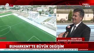 AYDIN BUHARKENT BELEDİYE BAŞKANI MEHMET EROL A HABER'E KONUŞTU | A Haber