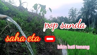 Download lagu pop sunda lawas(saha eta)bikin suasana hati jadi rilek mp3 Download lagu pop sunda lawas(saha eta)bikin suasana hati jadi rilek mp3