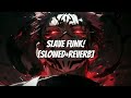 SLAVE FUNK SLOWED REVERB
