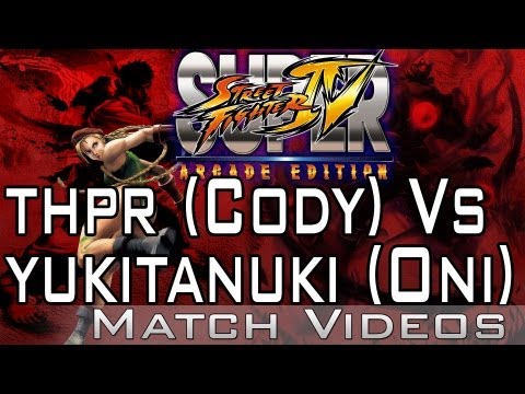 thpr (Cody) Vs yukitanuki (Oni) SSF4 AE 2012 Match Video 1080p HD Super Street Fighter 4