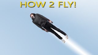 HOW 2 FLY!