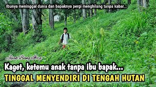 Download lagu INILAH REVIN BOCAH PEMBERANI YANG TINGGAL MENYENDIRI DI TENGAH HUTAN ANGKER TANPA IBU DAN BAPAK... mp3