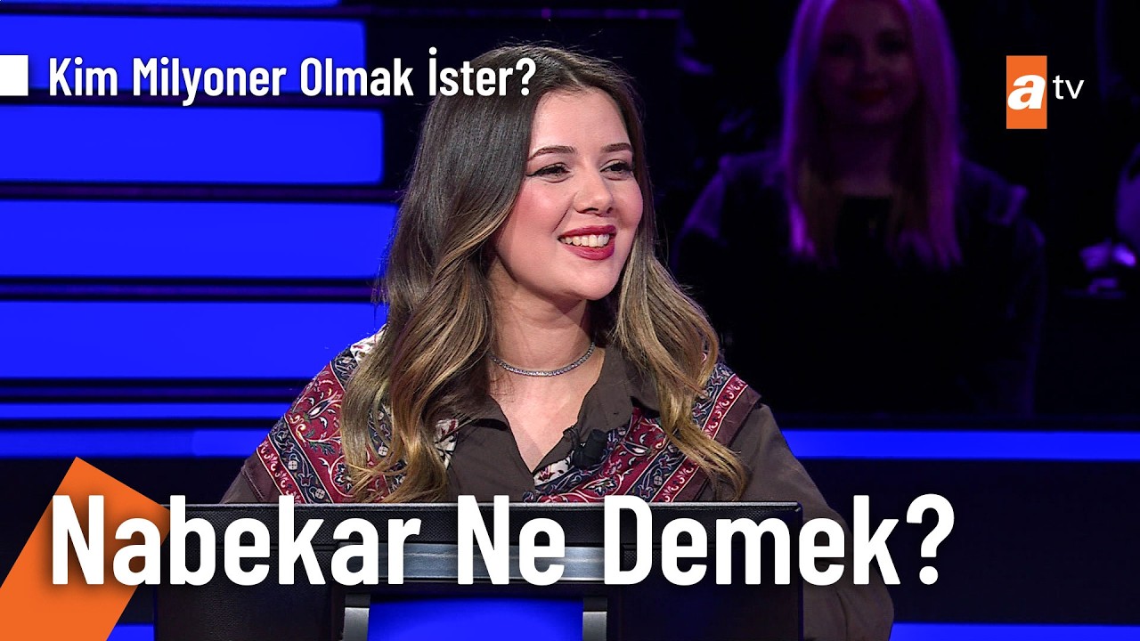 Nabekar ne demektir? - Kim Milyoner Olmak İster? 1238. Bölüm