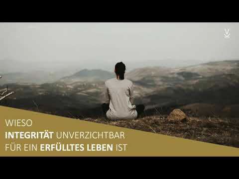 Wieso Integrität unverzichtbar für ein erfülltes Leben ist // Podcast #44