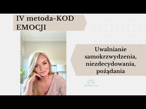 Precyzyjna metoda uwalniania emocji- kod emocji