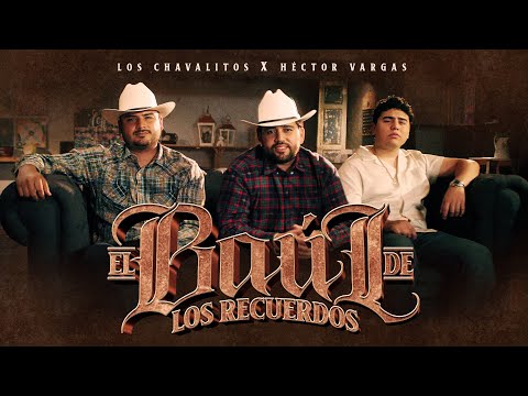 Los Chavalitos and Hector Vargas