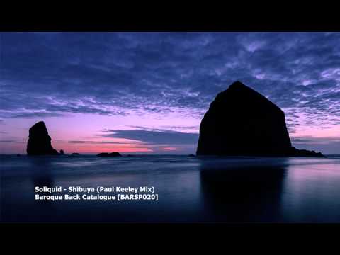 Soliquid - Shibuya (Paul Keeley Mix)[BARSP020][TBT013]
