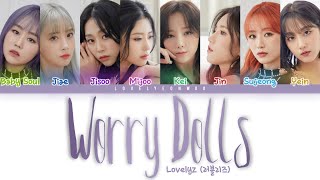 Lovelyz (러블리즈) – Worry Dolls (걱정 인형) Lyrics (Color Coded Han/Rom/Eng)
