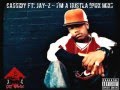 Cassidy Ft. Jay-Z - I'm A Hustla [PHX Mix] 