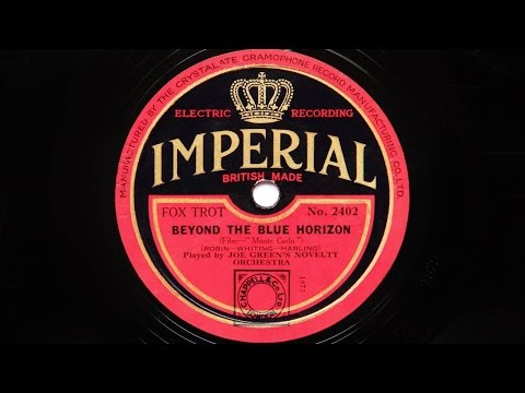 Joe Green's Novelty Orchestra - Beyond The Blue Horizon