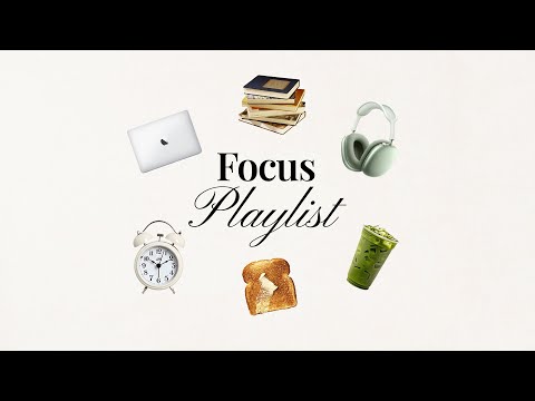 Let's focus softly - study playlist