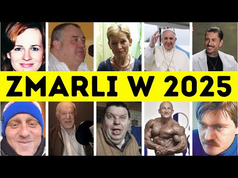✝️ ZNANI POLACY - AKTORZY, AKTORKI, CELEBRYCI I PIOSENKARZE KTÓRZY ZMARLI W 2025 ROKU