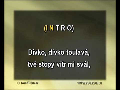 Dívka toulavá - K. Gott, K. Hála. J.Kysilka, DEMO, ukázka Karaoke, instrumental z www.svetkaraoke.cz