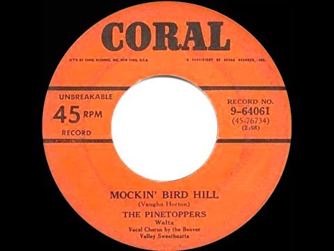 1951 HITS ARCHIVE: Mockin’ Bird Hill - Pinetoppers