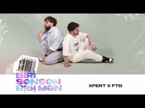 FTB feat.XPERT-Biri Sənsən Biri Mən