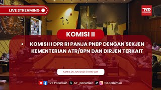 KOMISI II DPR RI PANJA PNBP DENGAN SEKJEN KEMENTERIAN ATR/BPN DAN DIRJEN TERKAIT