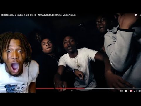 BLOODIE BEST VERSE! BBG Steppaa x DudeyLo x BLOODIE - Nobody Outside Reaction!