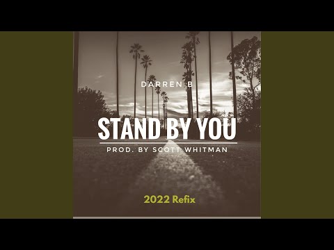 Stand by You (2022 Refix)