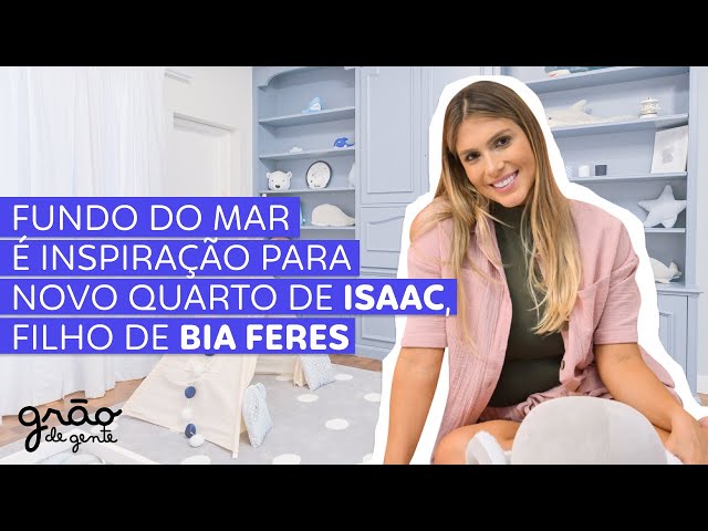 BIA E BRANCA FERES- TOUR PELO QUARTO MONTESSORIANO DO ISAAC