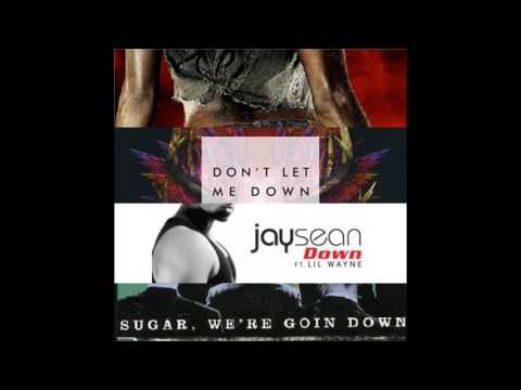 Sugar, Don't Let Me Down (Timber) (Chainsmokers vs Jay Sean vs Kesha vs FOB)