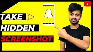 How to take Screenshot on Snapchat without them knowing