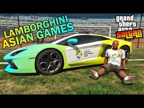 KEREN!! Lamborghini Asian Games 2018 - GTA 5 SULTAN