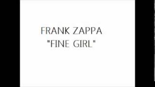 Fine Girl - Frank Zappa