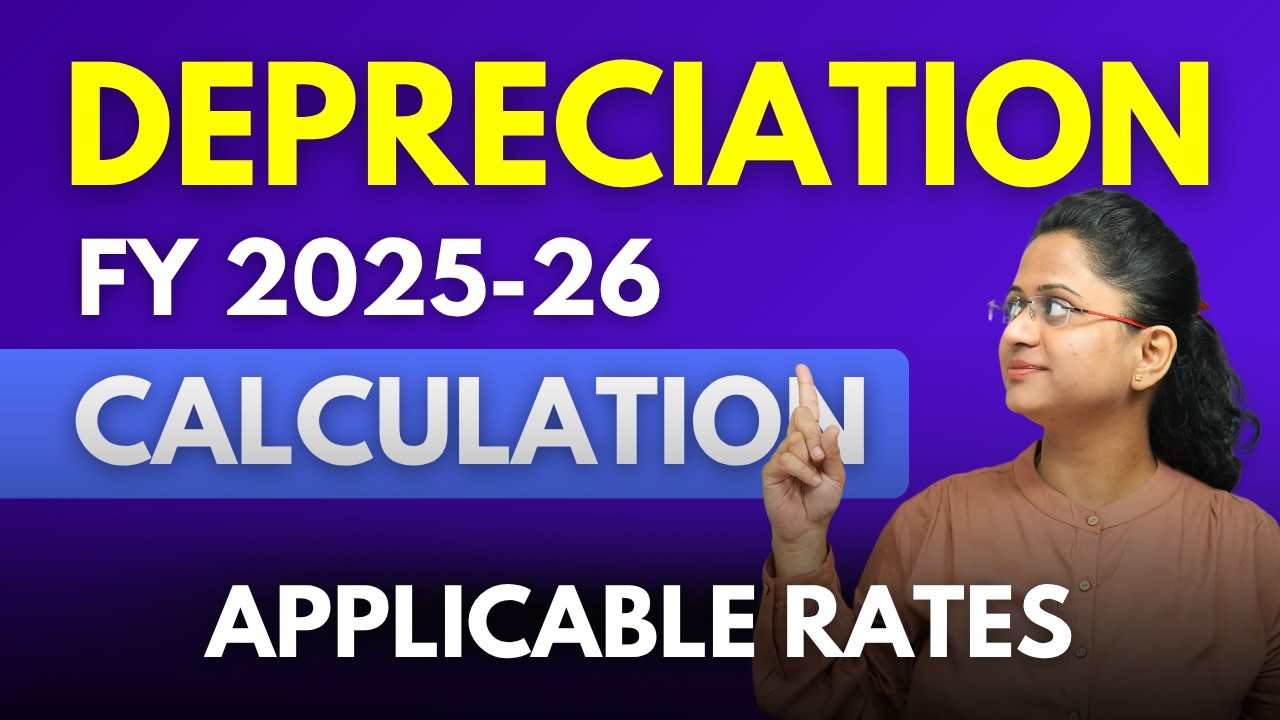 Depreciation Rates FY 2025-26 Applicable on Business - Depreciation Kaise Calculate Karte Hain?
