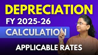 Depreciation Rates FY 2025-26 Applicable on Business - Depreciation Kaise Calculate Karte Hain?