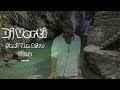 Dj Verti Feel The Afro Vol 2 Afro House Mix