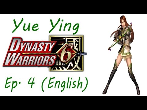 Dynasty Warriors 6: Special Yue Ying  Ep. 4 Chapter 4 - Battle Of Mt. Ding Jun (Eng. Ver)