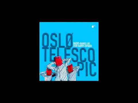 Oslo Telescopic 