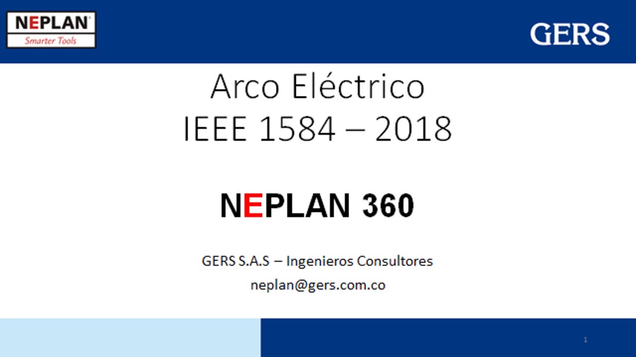 Novedades del estándar IEEE 1584 - 2018 para el estudio de Arco Eléctrico